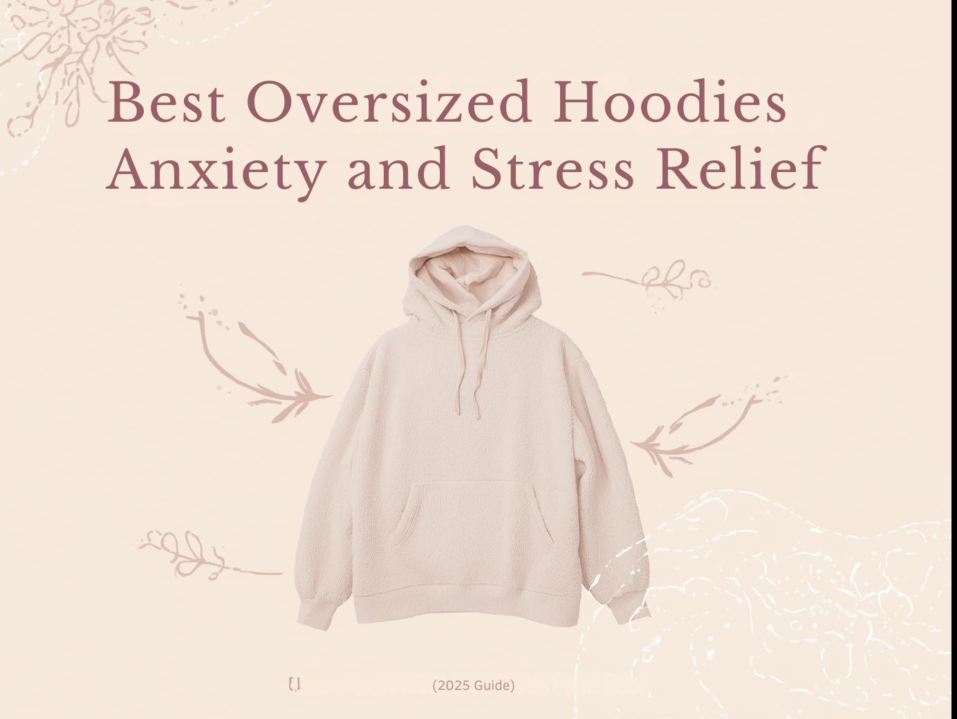 Oversized Hoodies for Stress Relief
